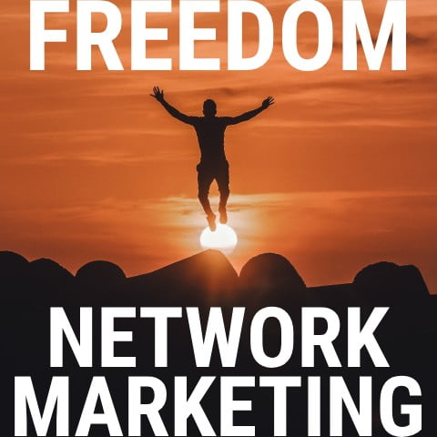 Time freedom and financial freedom with network marketing