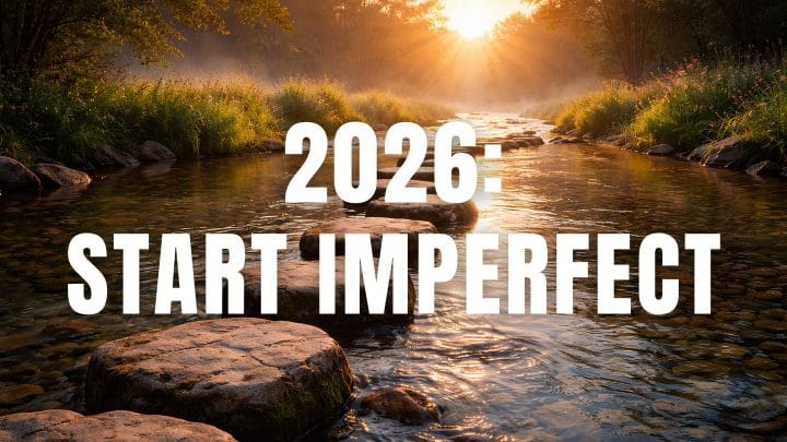 Progress over perfection concept for business owners in 2026
